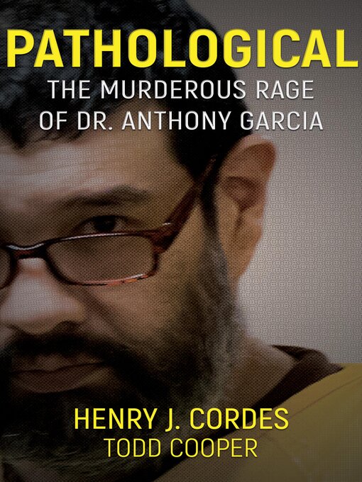 Title details for Pathological by Henry J. Cordes - Available